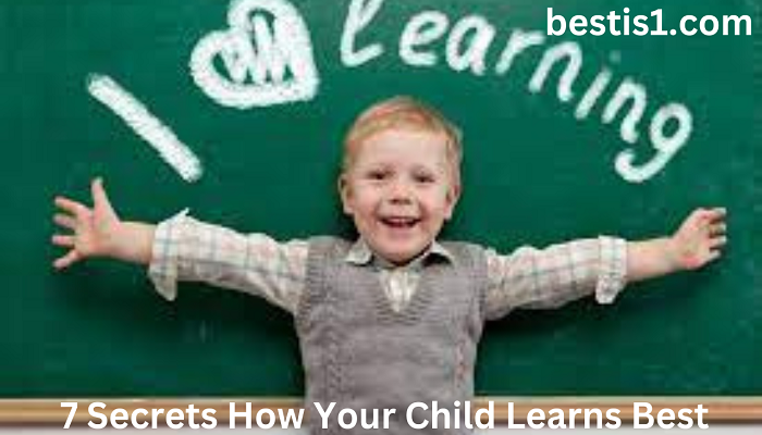 How Your Child Learns Best