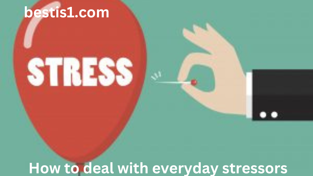 How to deal with everyday stressors