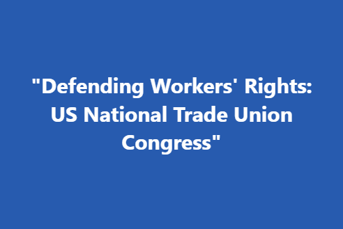 "National Trade Union Congress"